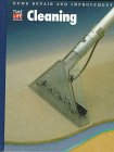 Cleaning (Home Repair and Improvement (Updated Series)) - Book  of the Time Life Home Repair and Improvement