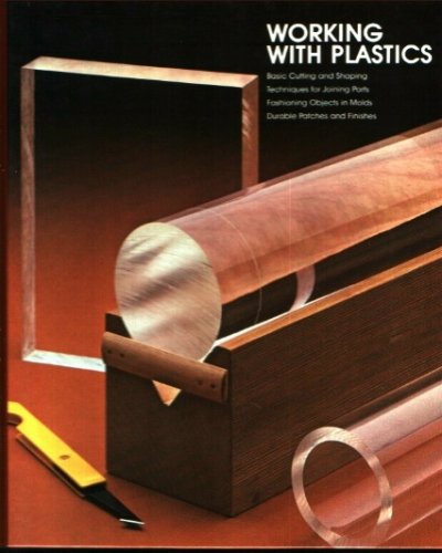 Working With Plastics - Book  of the Time Life Home Repair and Improvement